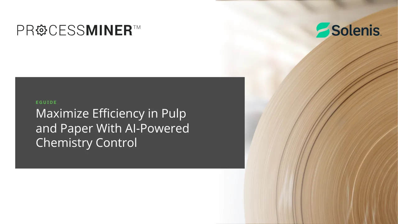 ProcessMiner - eGuide - Maximize Efficiency in Pulp & Paper with AI-Powered Chemistry Control